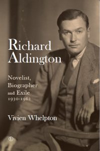 Richard Aldington - Novelist, Biographer and Exile